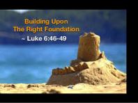 Luke 6 46-49